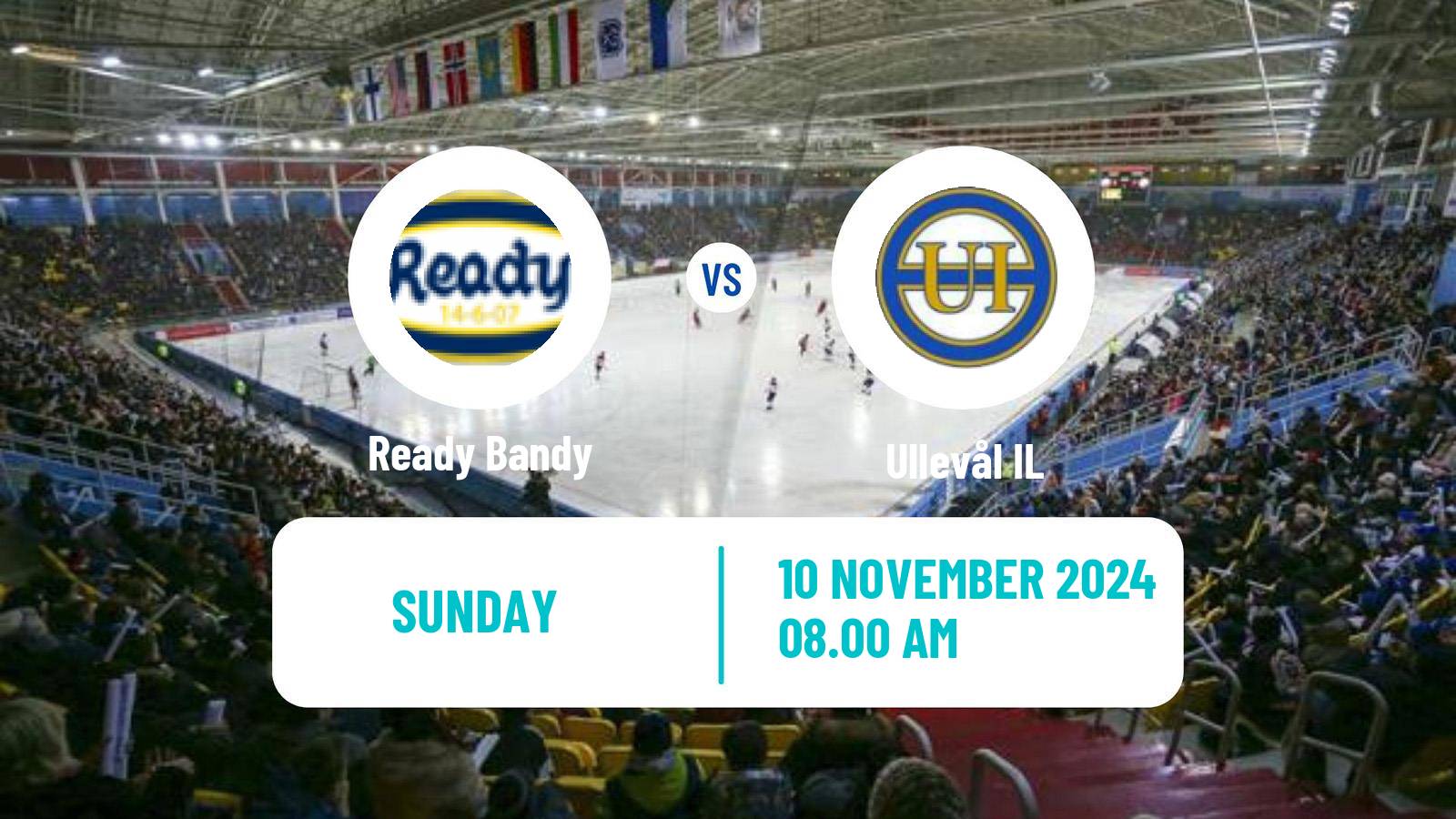 Bandy Norwegian Eliteserien Bandy Ready - Ullevål