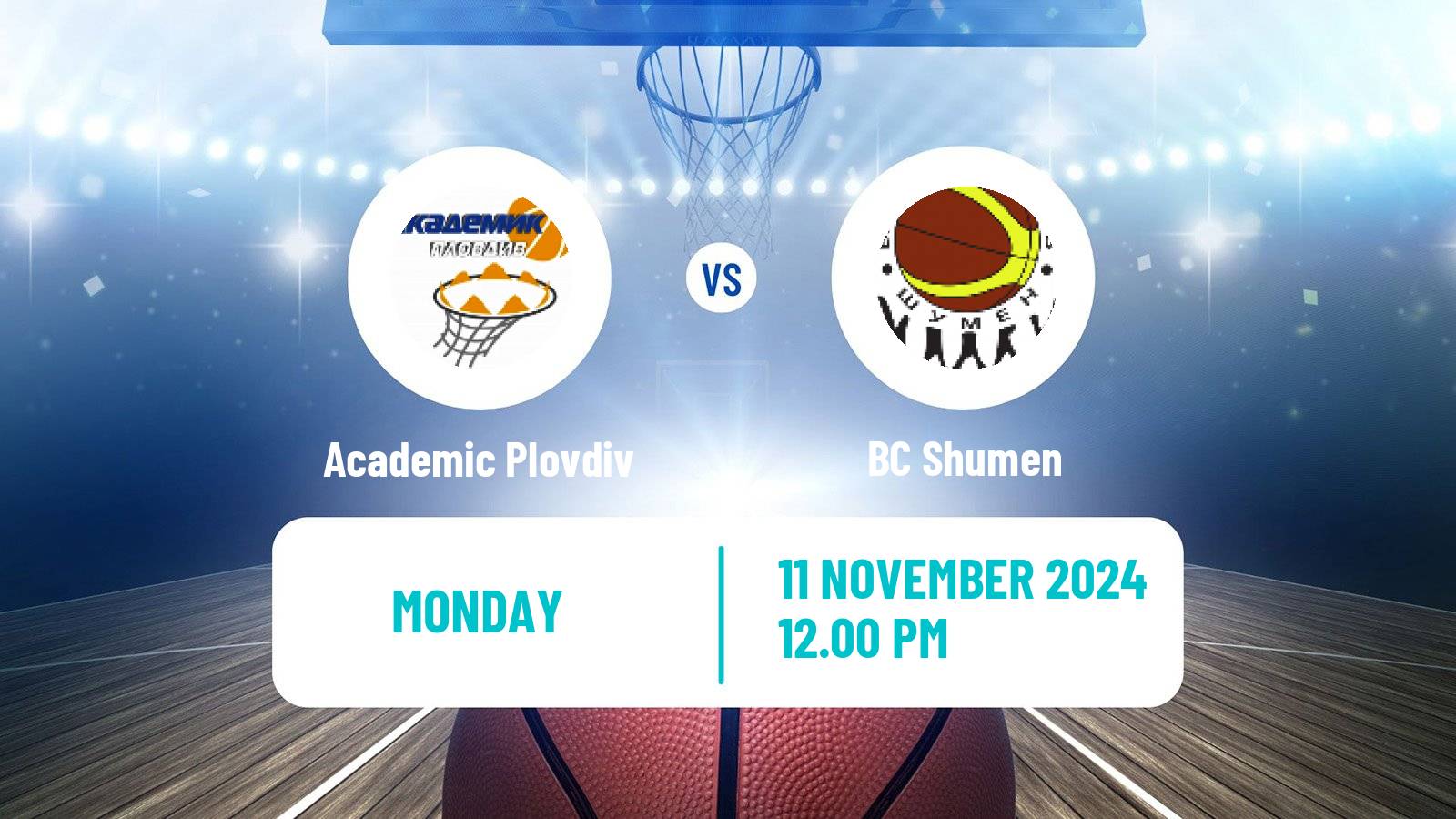 Basketball Bulgarian NBL Academic Plovdiv - Shumen