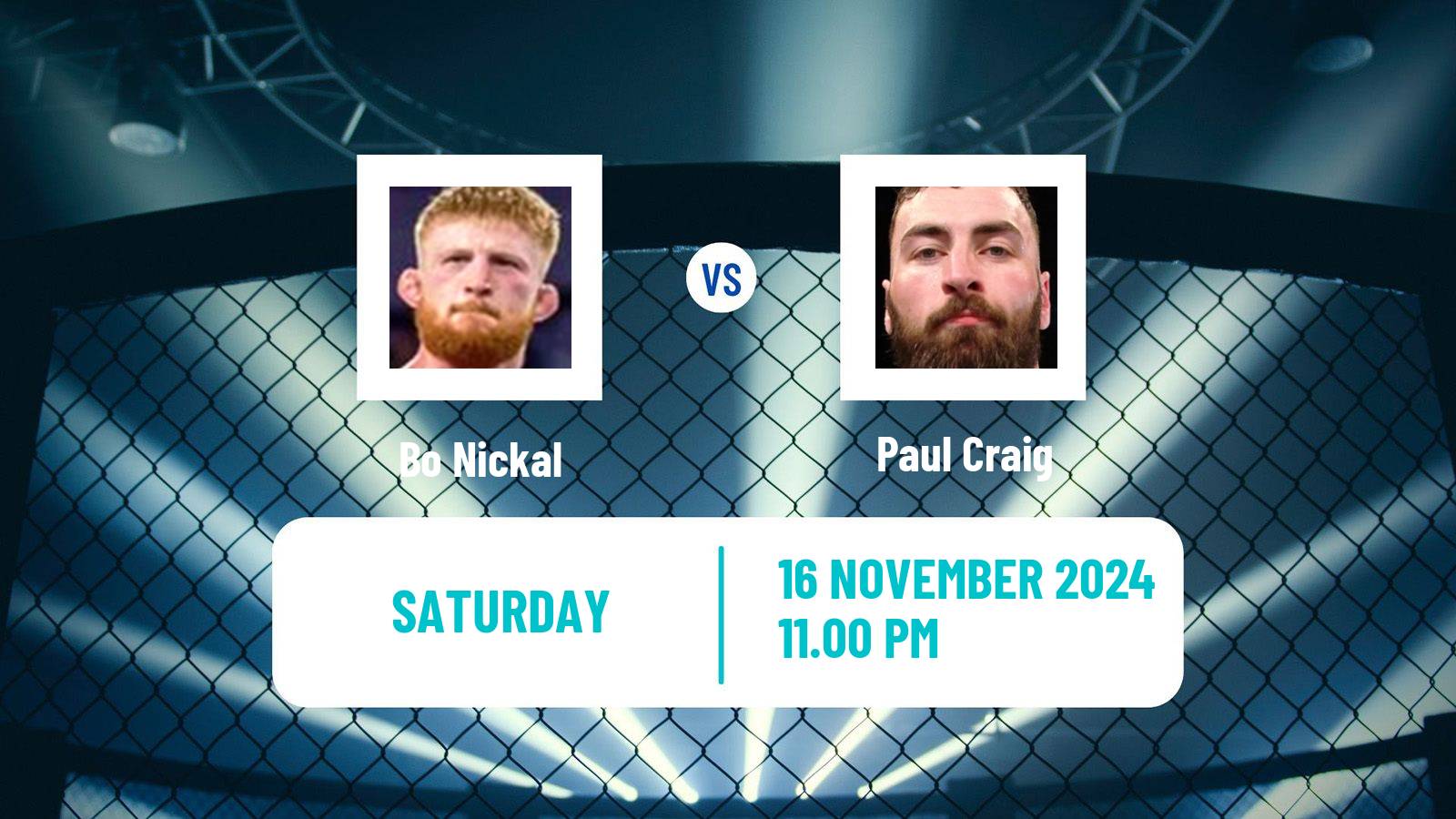 MMA Middleweight UFC Men Bo Nickal - Paul Craig