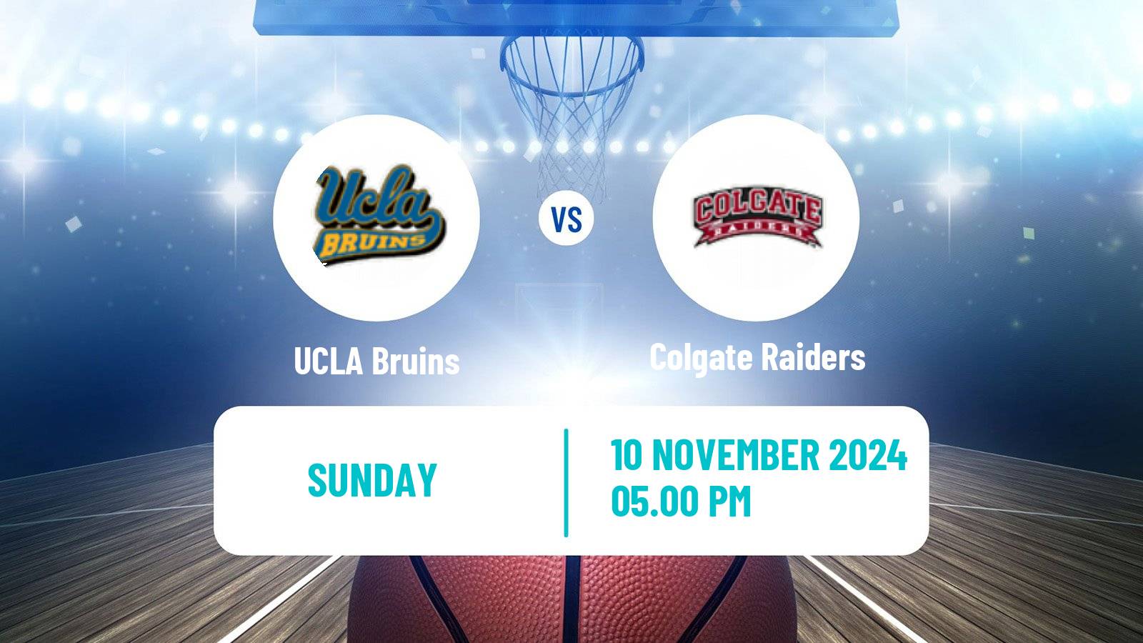 Basketball NCAA College Basketball Women UCLA Bruins - Colgate Raiders