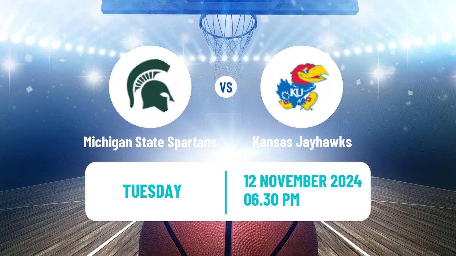 Basketball NCAA College Basketball Michigan State Spartans - Kansas Jayhawks