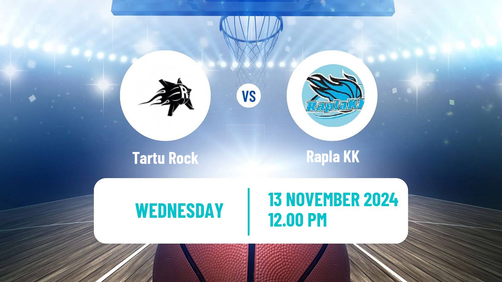 Basketball Estonian–Latvian Basketball League Tartu Rock - Rapla