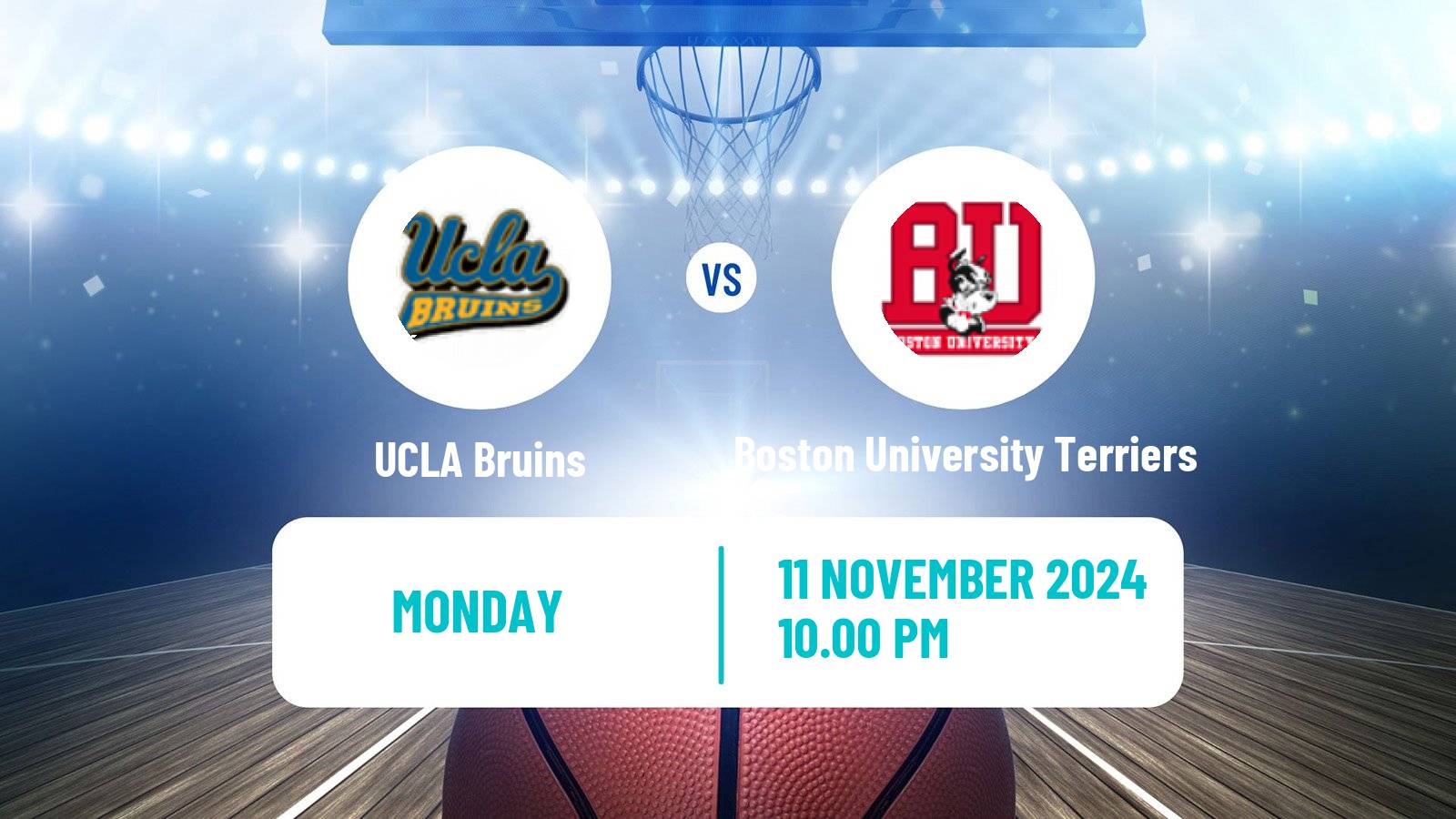 Basketball NCAA College Basketball UCLA Bruins - Boston University Terriers