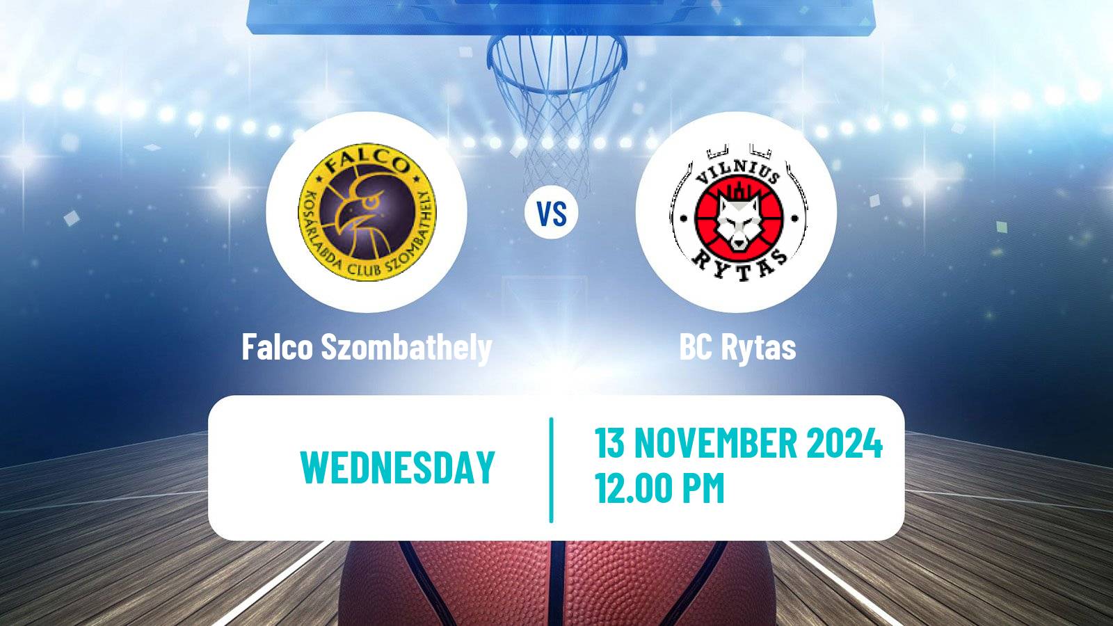 Basketball Champions League Basketball Falco Szombathely - Rytas