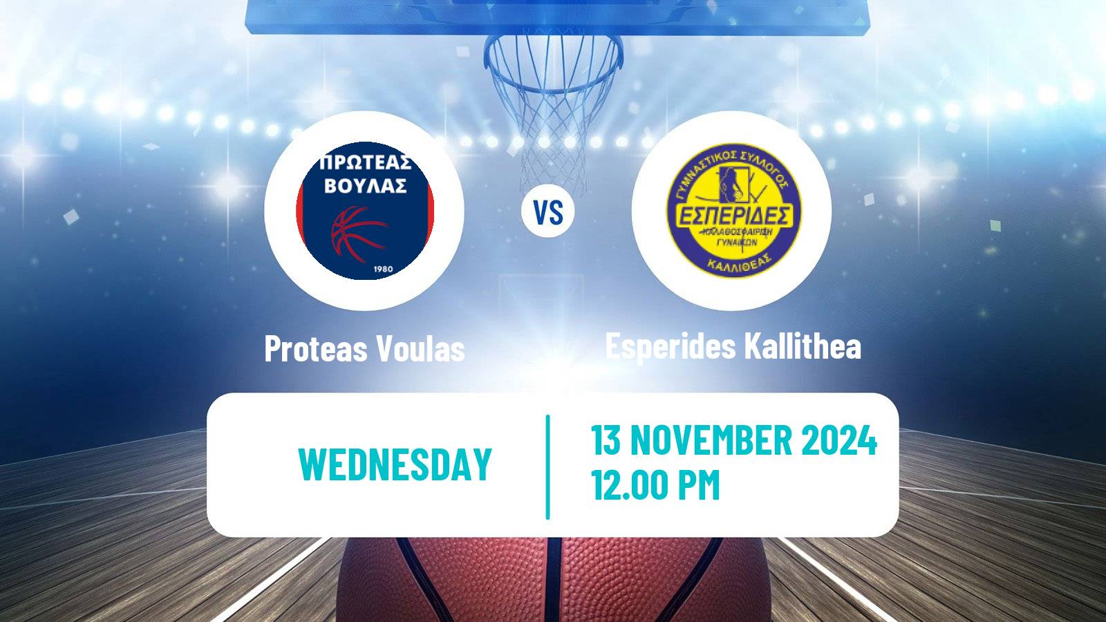 Basketball Greek Basket League A1 Women Proteas Voulas - Esperides Kallithea