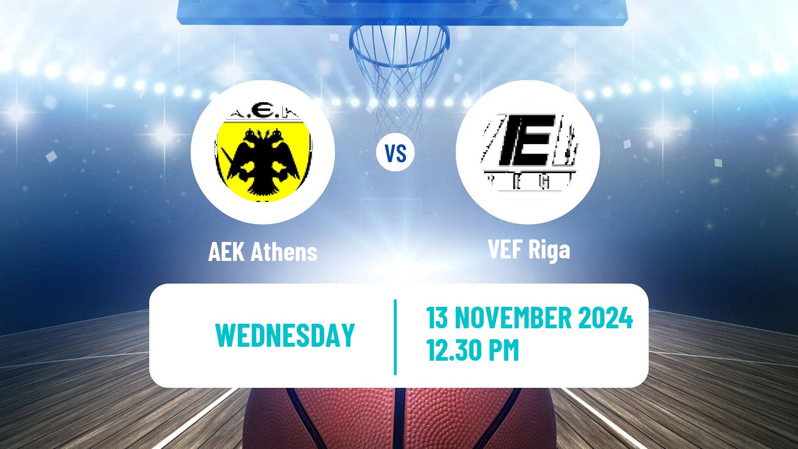 Basketball Champions League Basketball AEK Athens - VEF Riga