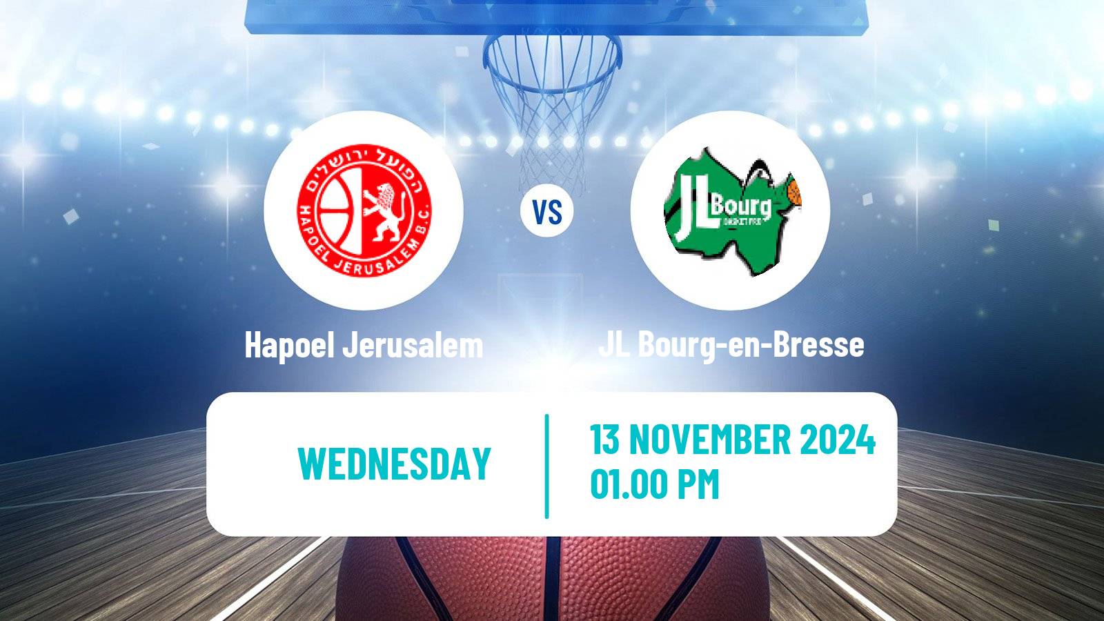 Basketball Eurocup Hapoel Jerusalem - JL Bourg-en-Bresse