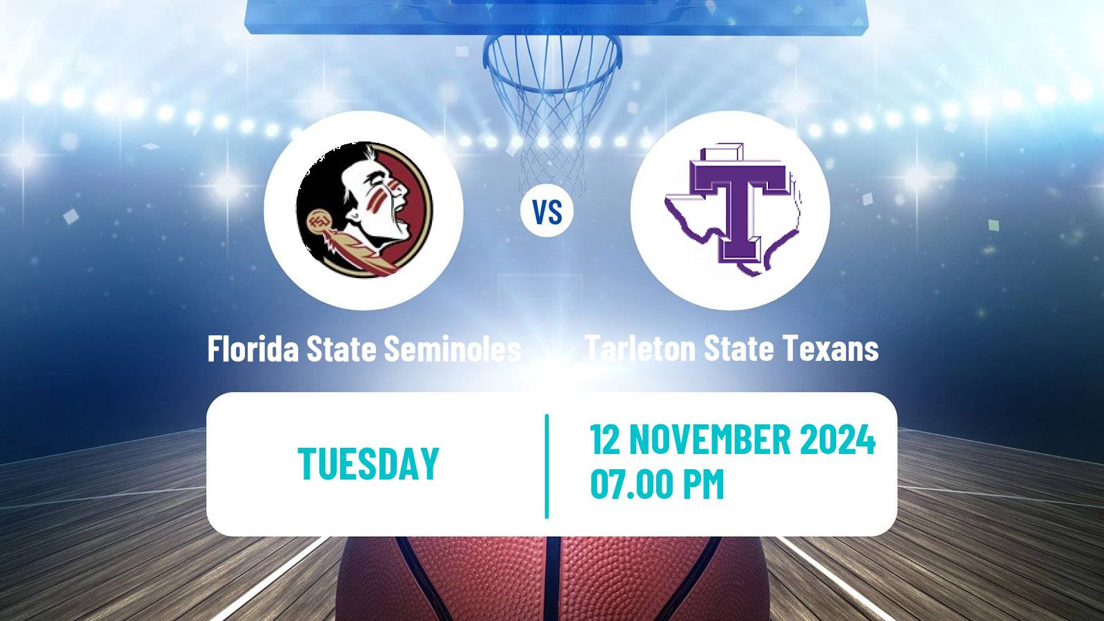 Basketball NCAA College Basketball Florida State Seminoles - Tarleton State Texans