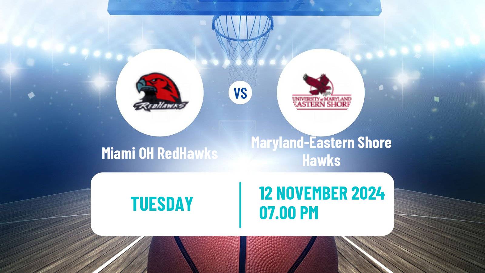 Basketball NCAA College Basketball Miami OH RedHawks - Maryland-Eastern Shore Hawks