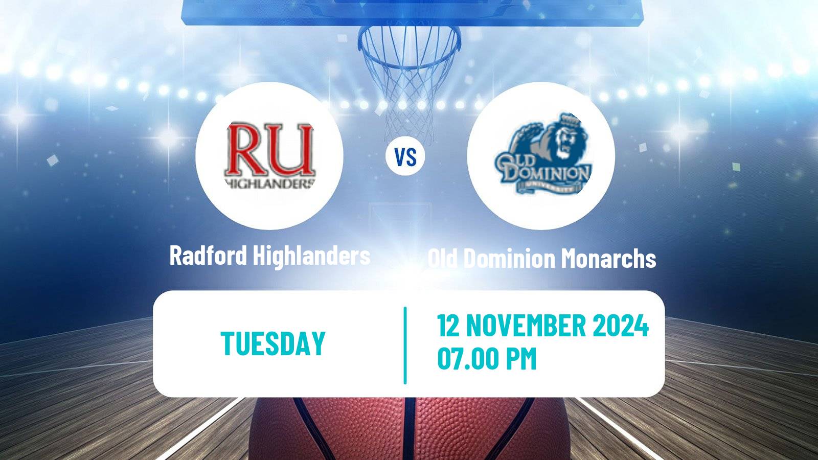 Basketball NCAA College Basketball Radford Highlanders - Old Dominion Monarchs