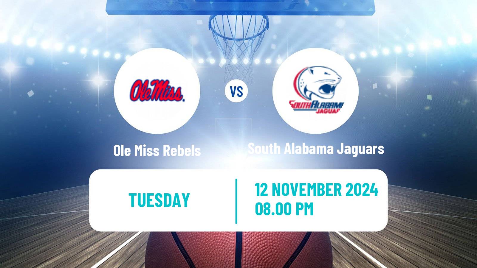 Basketball NCAA College Basketball Ole Miss Rebels - South Alabama Jaguars