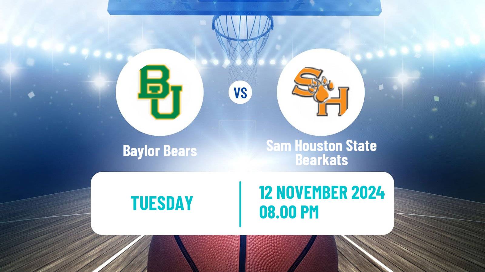 Basketball NCAA College Basketball Baylor Bears - Sam Houston State Bearkats