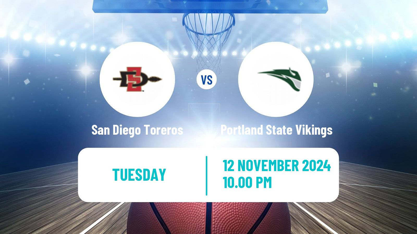 Basketball NCAA College Basketball San Diego Toreros - Portland State Vikings