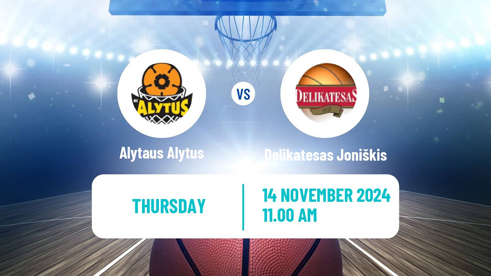 Basketball Lietuvos NKL Alytaus Alytus - Delikatesas Joniškis