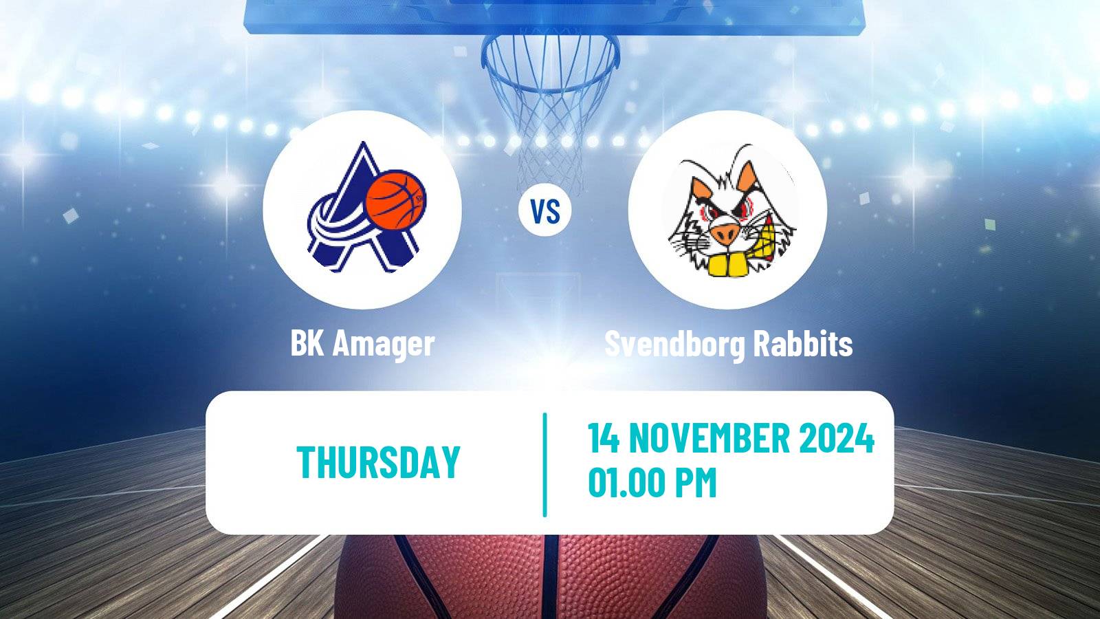 Basketball Danish Basketligaen Amager - Svendborg Rabbits