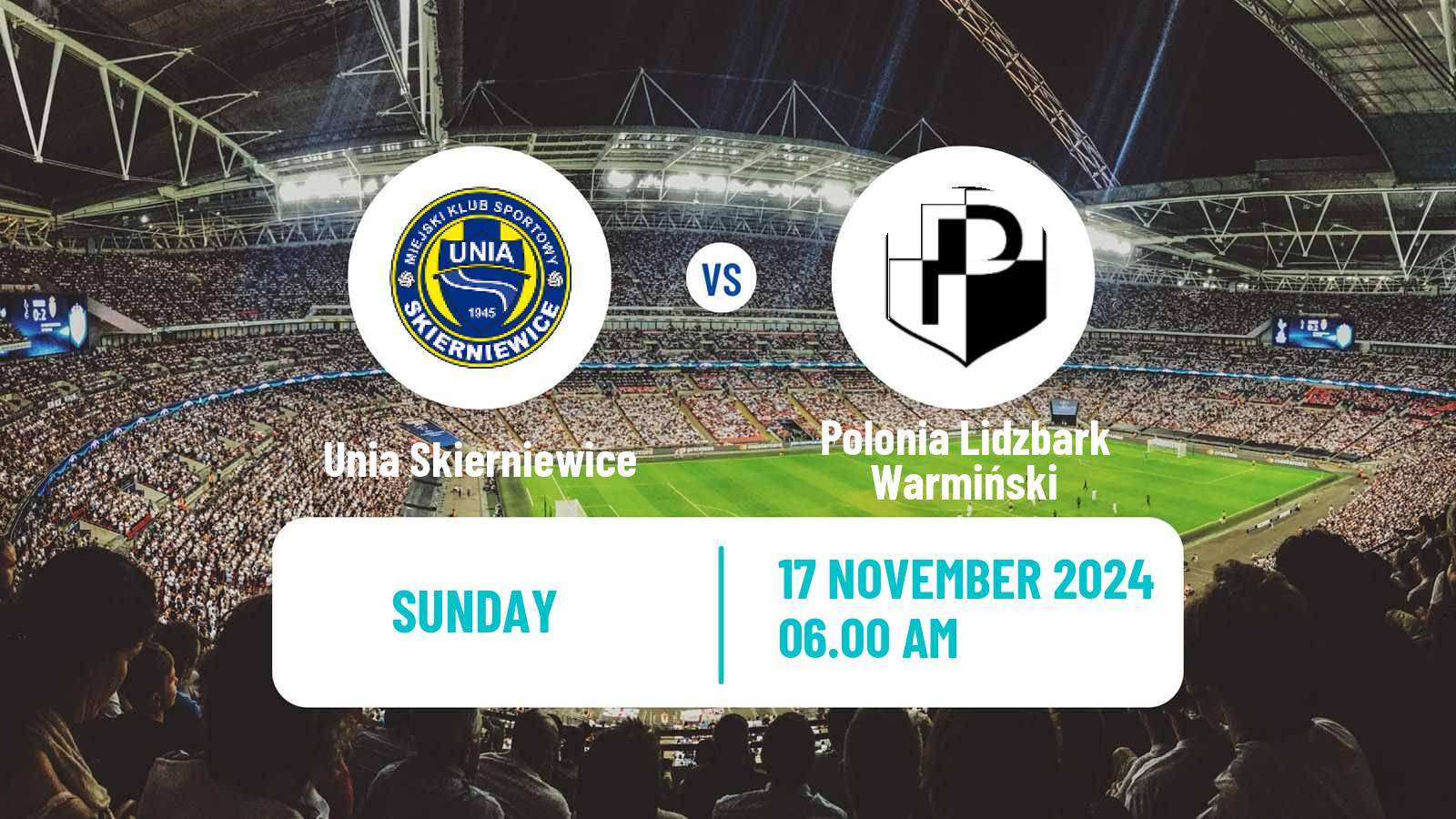 Soccer Polish Division 3 - Group I Unia Skierniewice - Polonia Lidzbark Warmiński