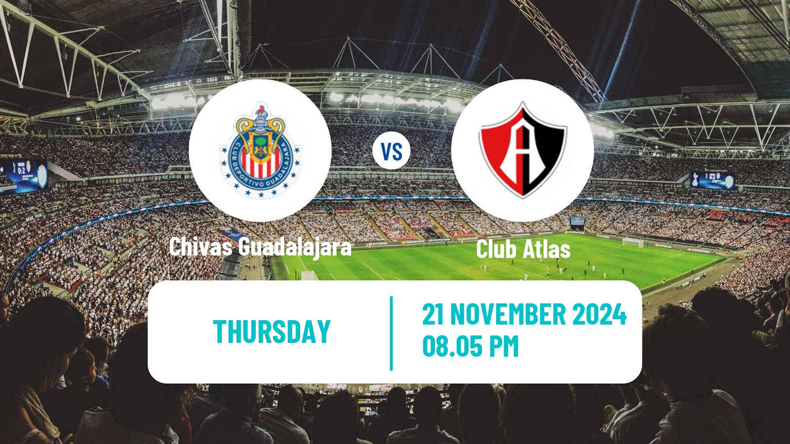 Soccer Mexican Liga MX Chivas Guadalajara - Atlas