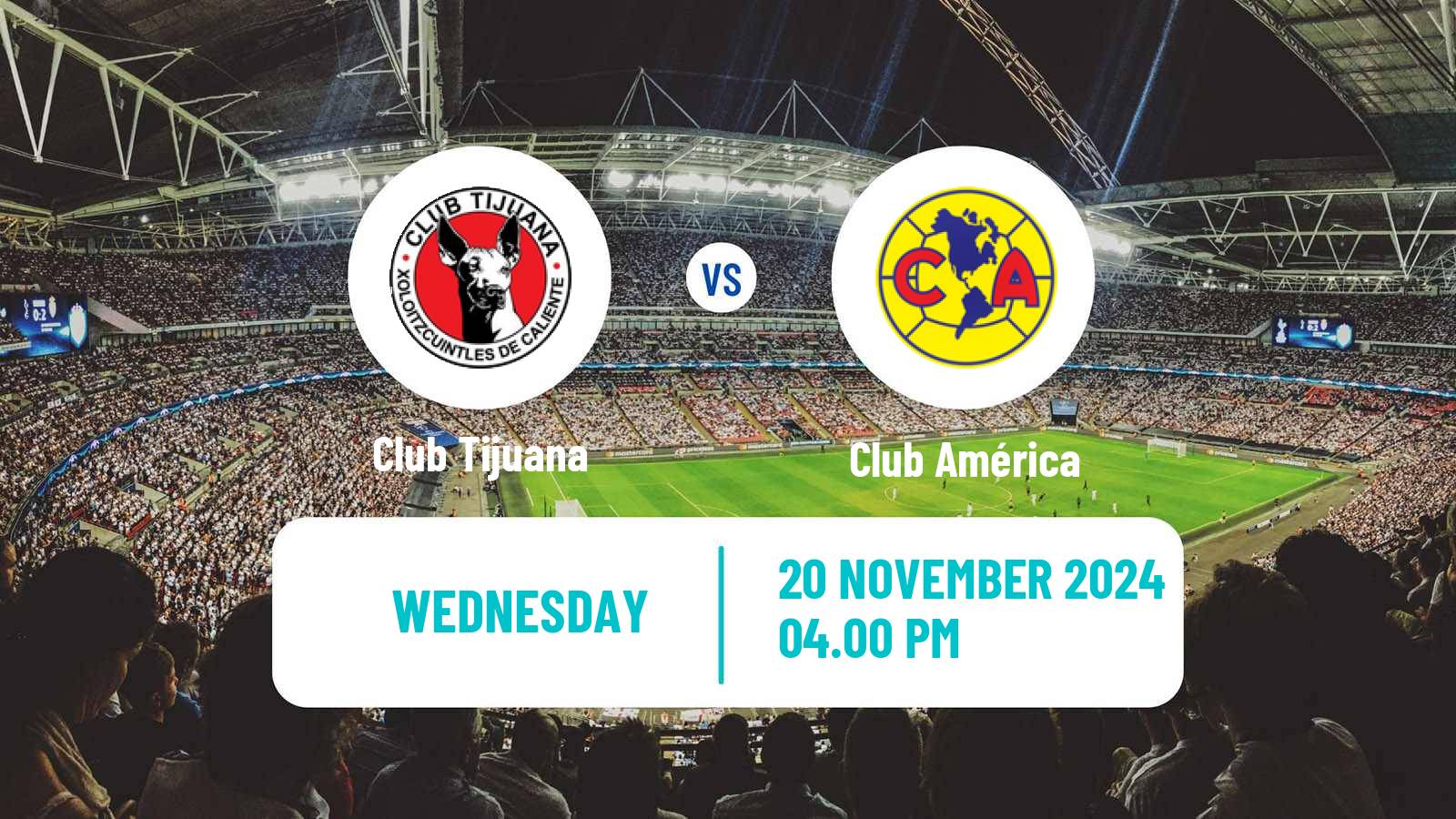 Soccer Mexican Liga MX Tijuana - Club América