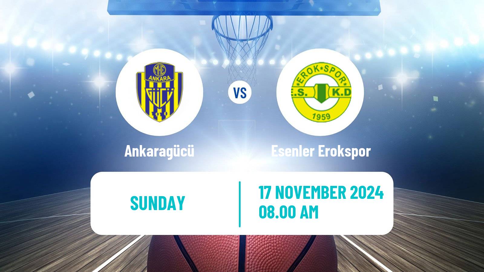 Basketball Turkish TBL Ankaragücü - Esenler Erokspor