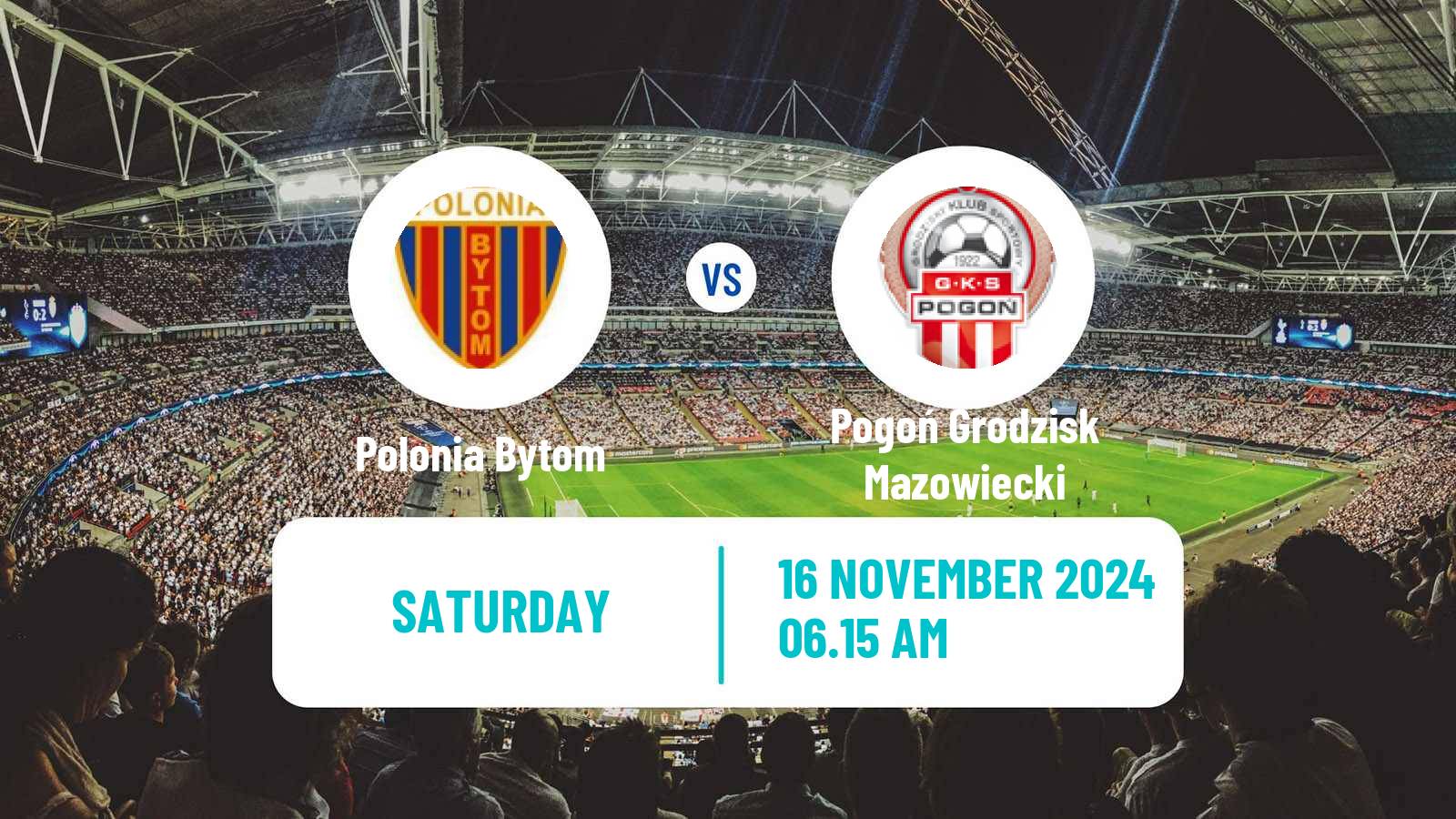 Soccer Polish Division 2 Polonia Bytom - Pogoń Grodzisk Mazowiecki