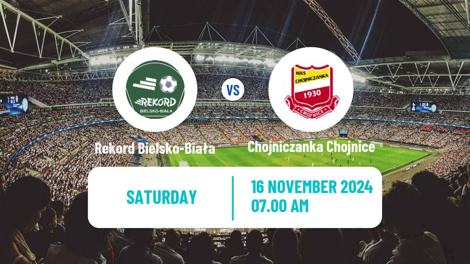 Soccer Polish Division 2 Rekord Bielsko-Biała - Chojniczanka Chojnice