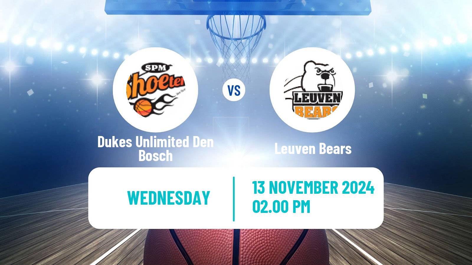 Basketball BNXT League Dukes Unlimited Den Bosch - Leuven Bears