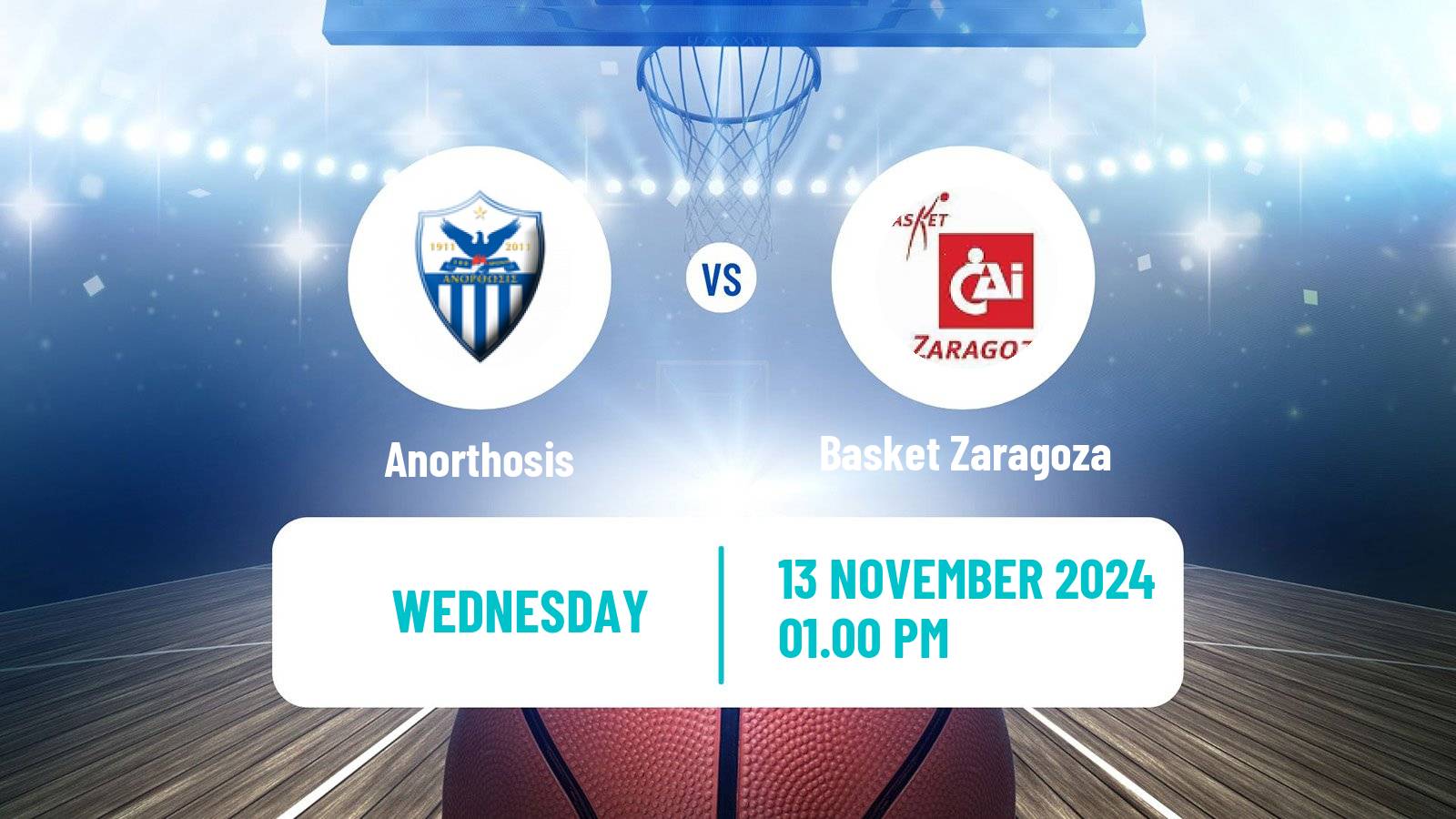 Basketball FIBA Europe Cup Anorthosis - Basket Zaragoza