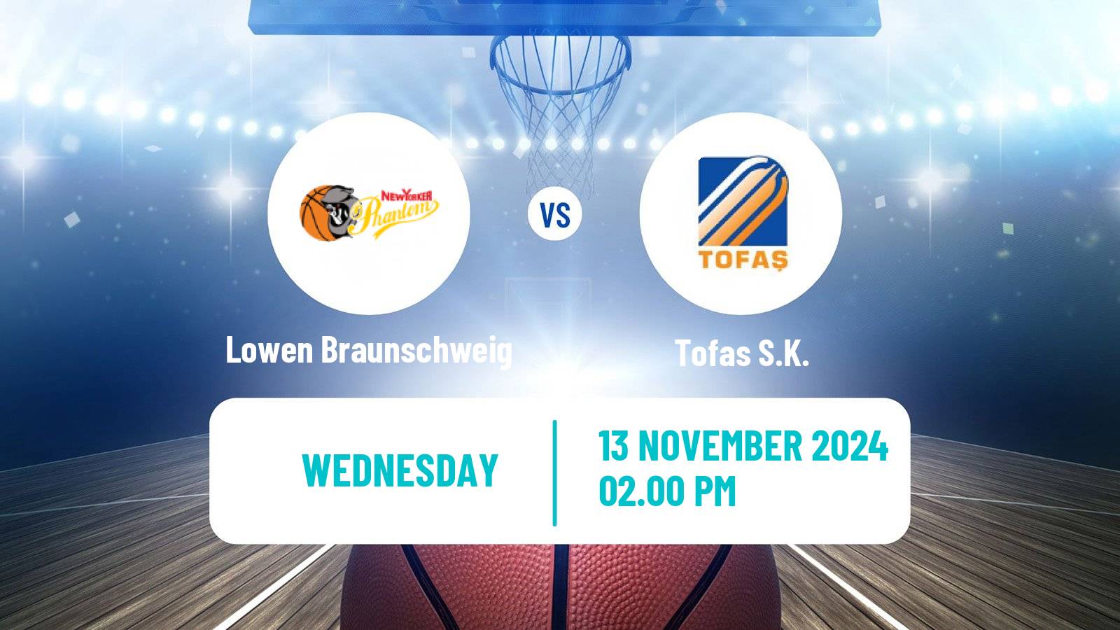 Basketball FIBA Europe Cup Lowen Braunschweig - Tofaş