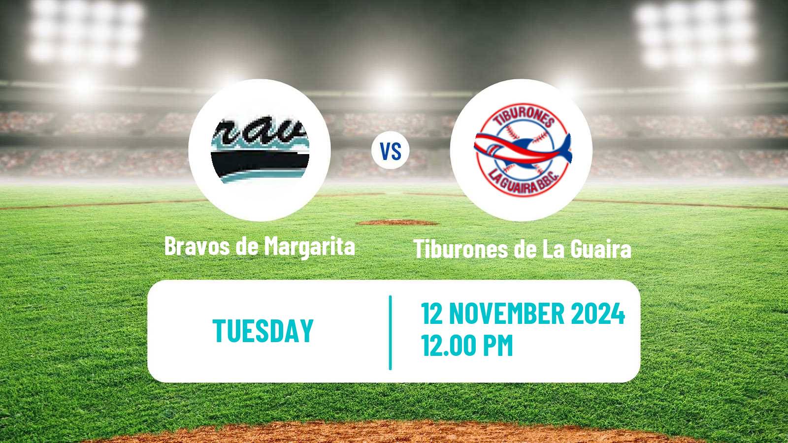 Baseball Venezuelan LVBP Bravos de Margarita - Tiburones de La Guaira