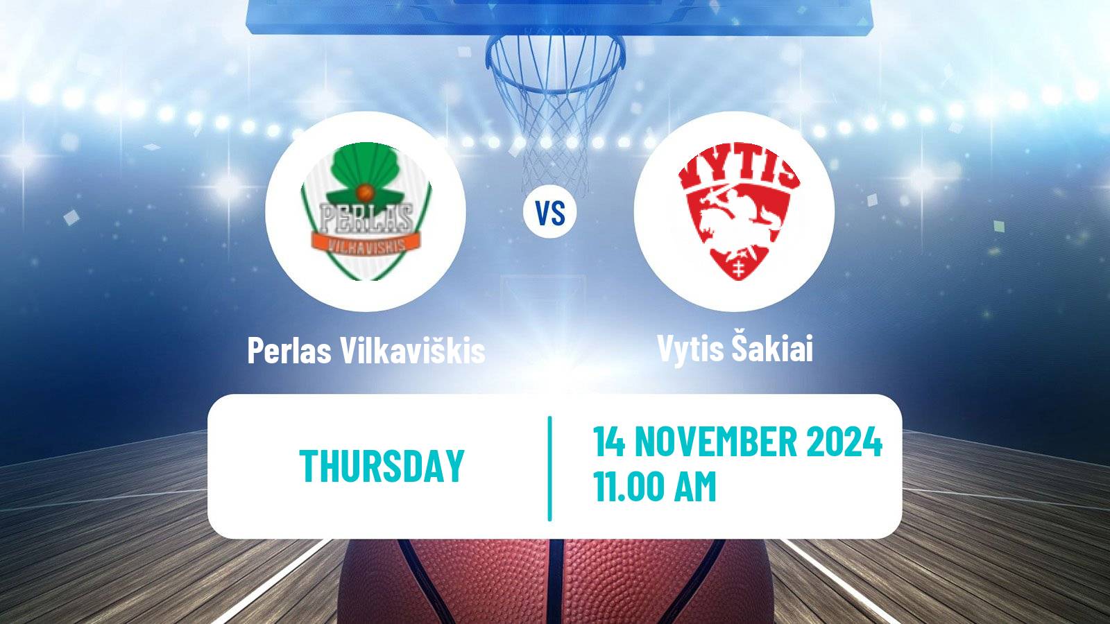 Basketball Lietuvos NKL Perlas Vilkaviškis - Vytis Šakiai