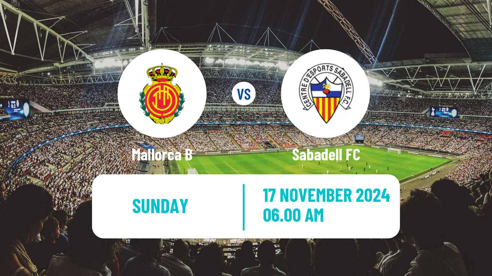 Soccer Spanish Segunda RFEF - Group 3 Mallorca B - Sabadell