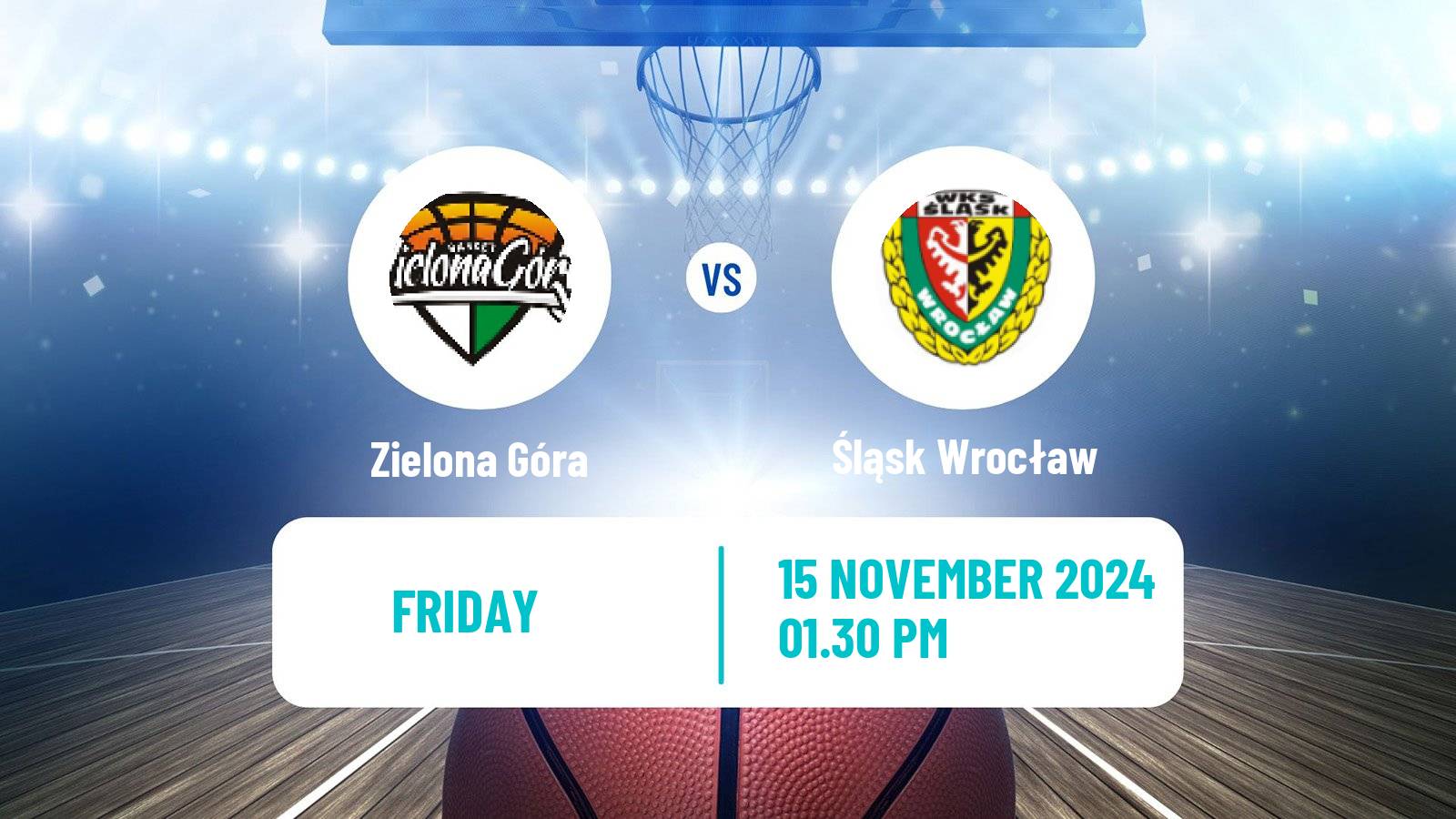 Basketball Polish Basket Liga Zielona Góra - Śląsk Wrocław