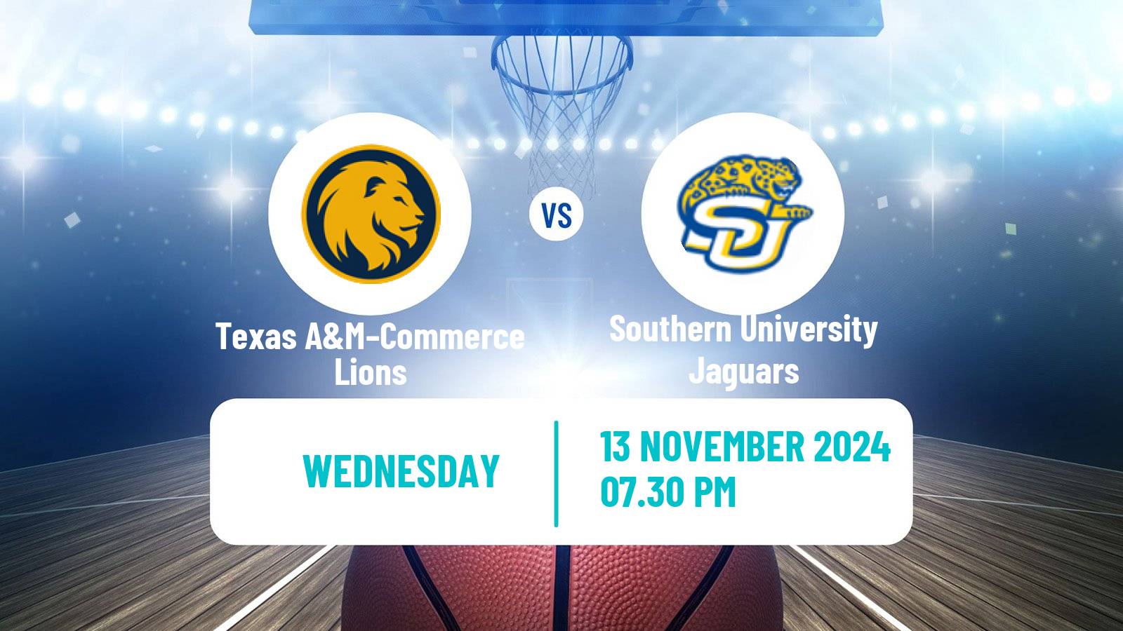 Basketball NCAA College Basketball Texas A&M–Commerce Lions - Southern University Jaguars