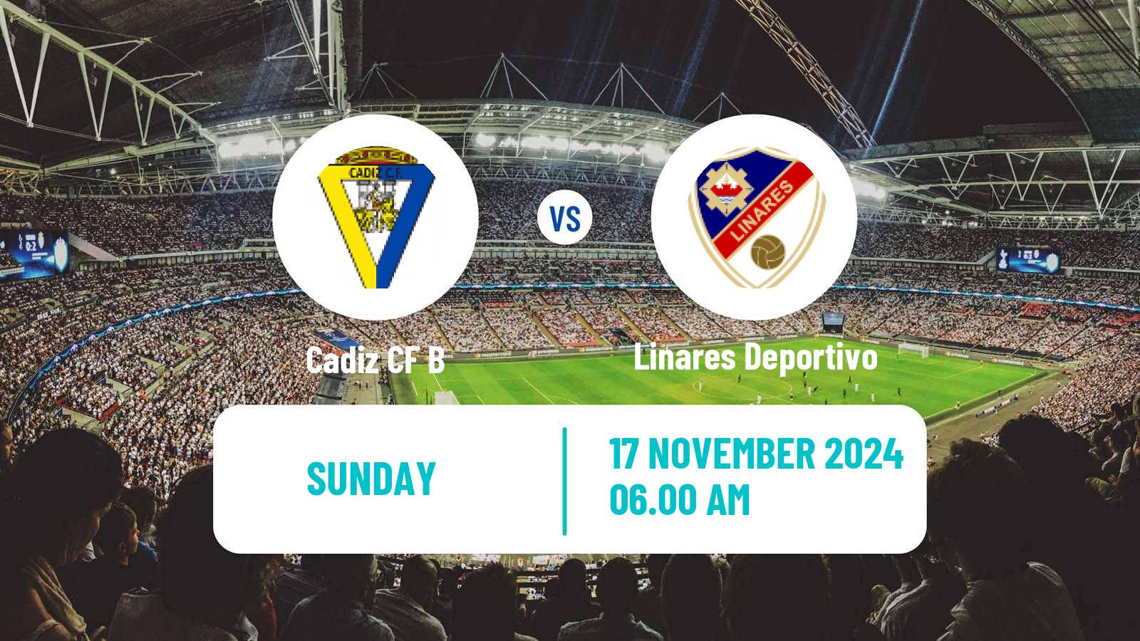 Soccer Spanish Segunda RFEF - Group 4 Cadiz CF B - Linares Deportivo