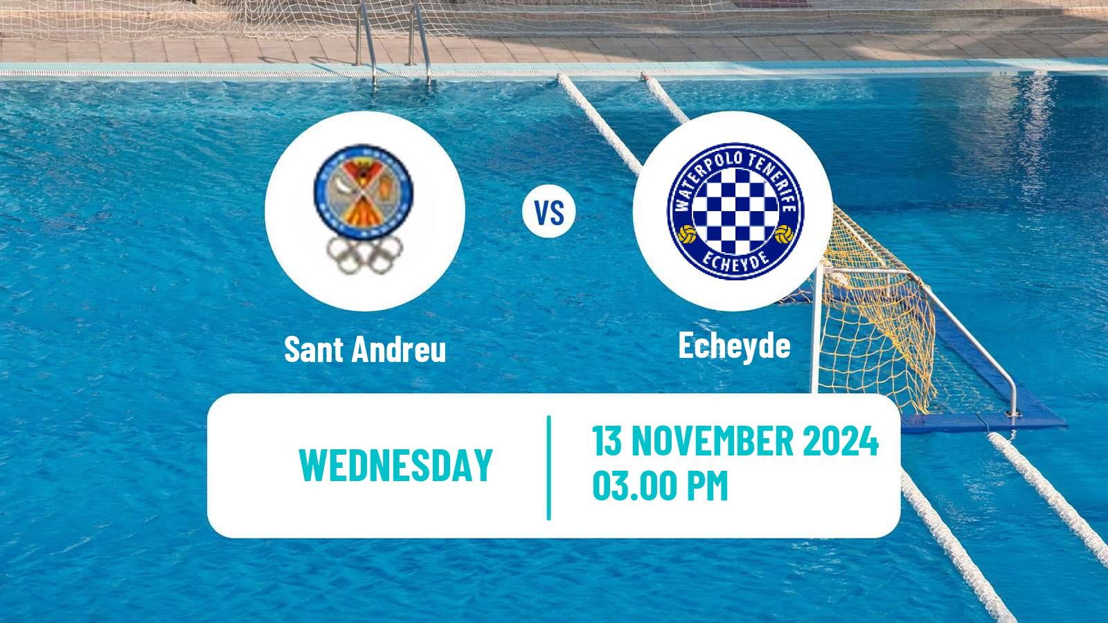 Water polo Spanish Liga Premaat Women Sant Andreu - Echeyde