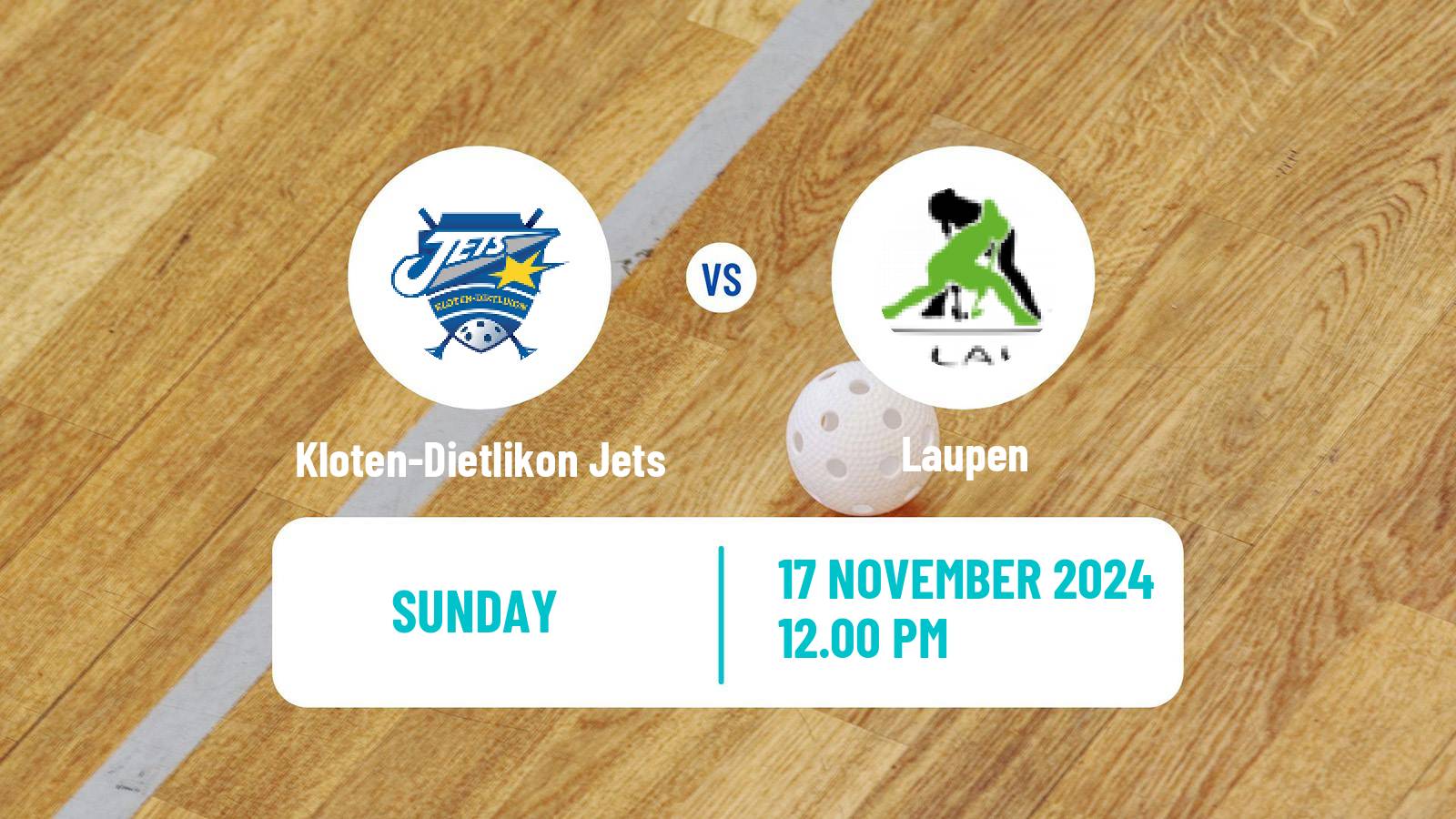 Floorball Swiss NLA Floorball Women Kloten-Dietlikon Jets - Laupen