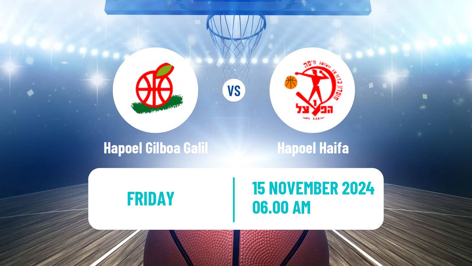 Basketball Israeli Basketball Super League Hapoel Gilboa Galil - Hapoel Haifa