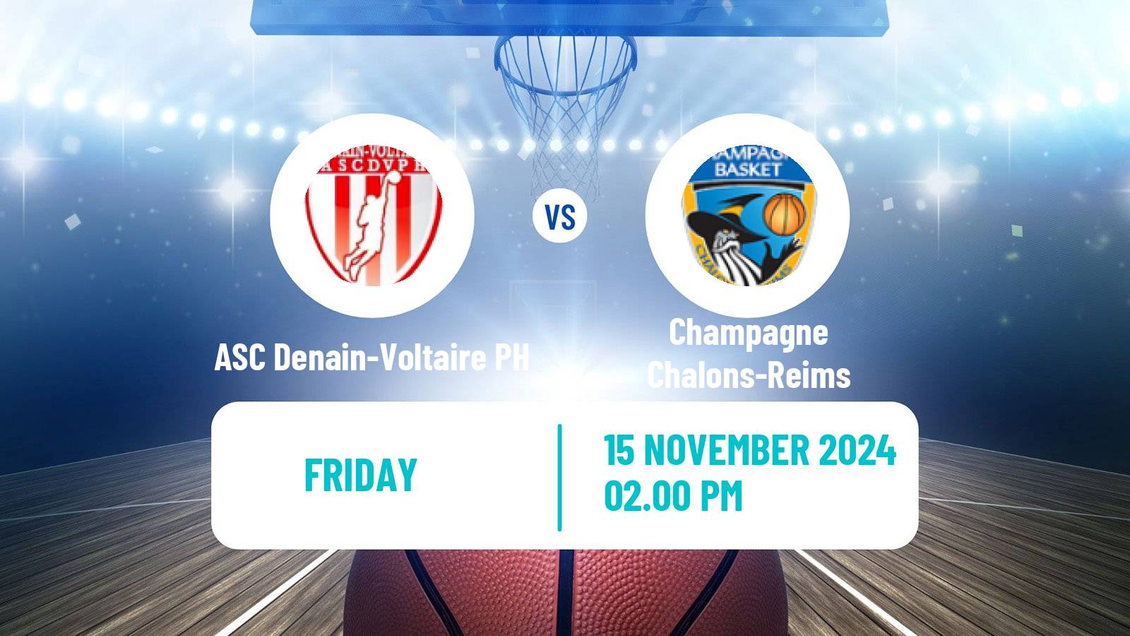 Basketball French LNB Pro B ASC Denain-Voltaire PH - Champagne Chalons-Reims