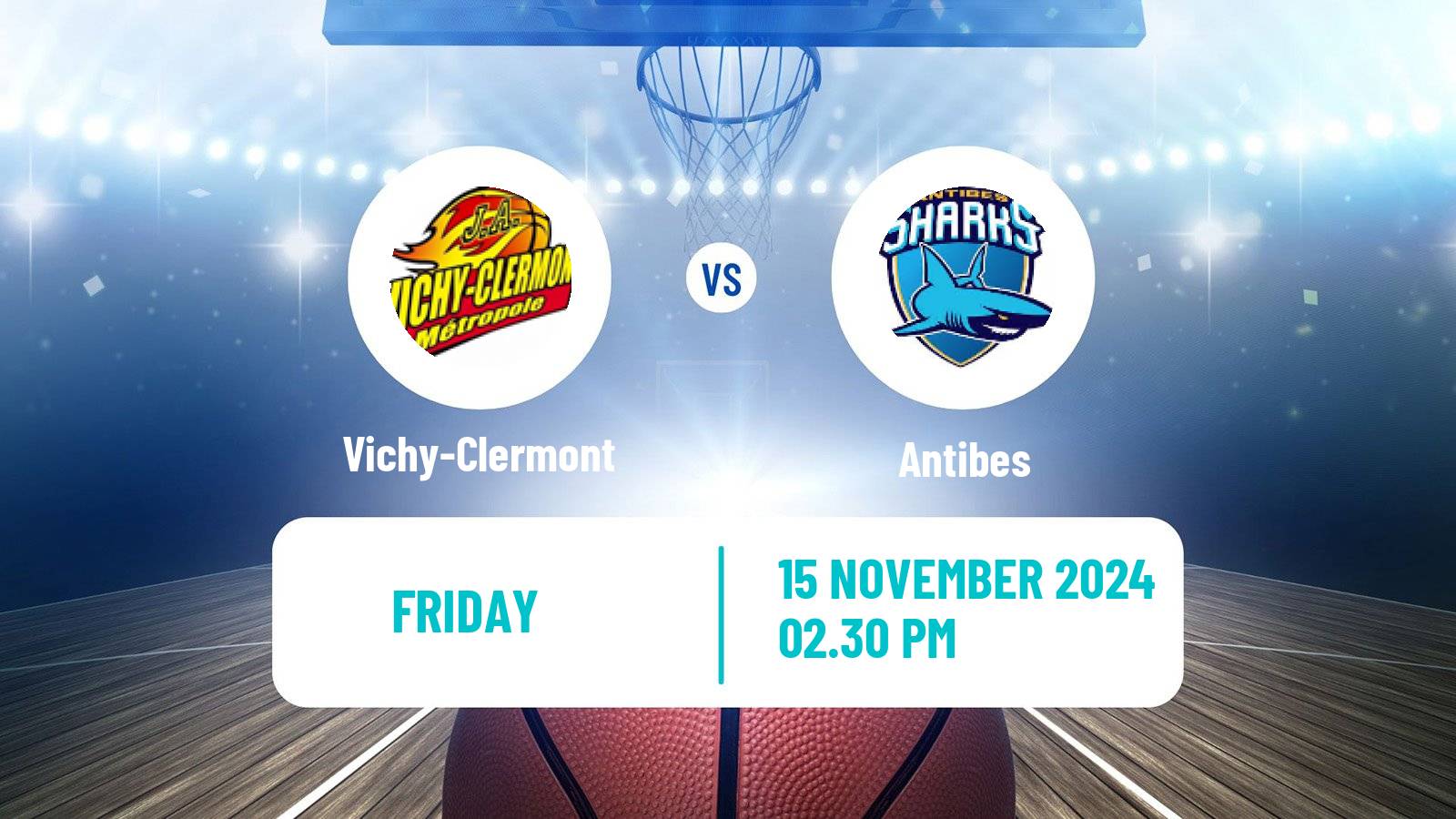 Basketball French LNB Pro B Vichy-Clermont - Antibes