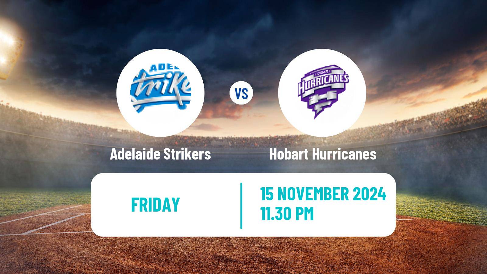 Cricket Australian Big Bash T20 Women Adelaide Strikers - Hobart Hurricanes