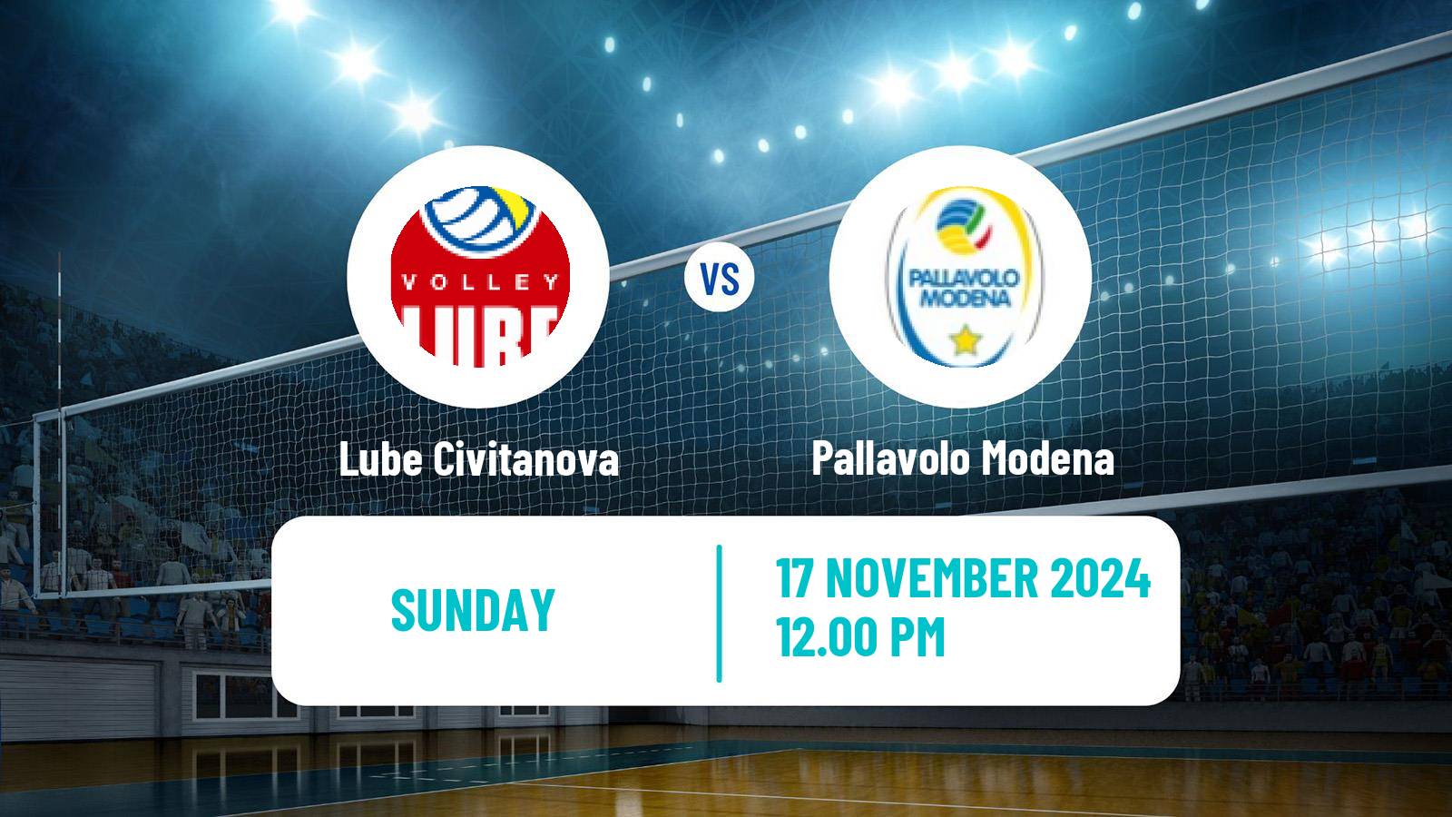 Volleyball Italian SuperLega Volleyball Lube Civitanova - Pallavolo Modena