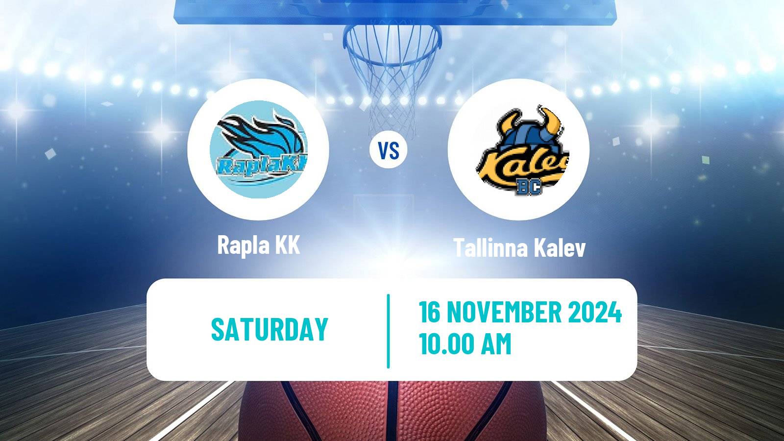 Basketball Estonian–Latvian Basketball League Rapla - Tallinna Kalev