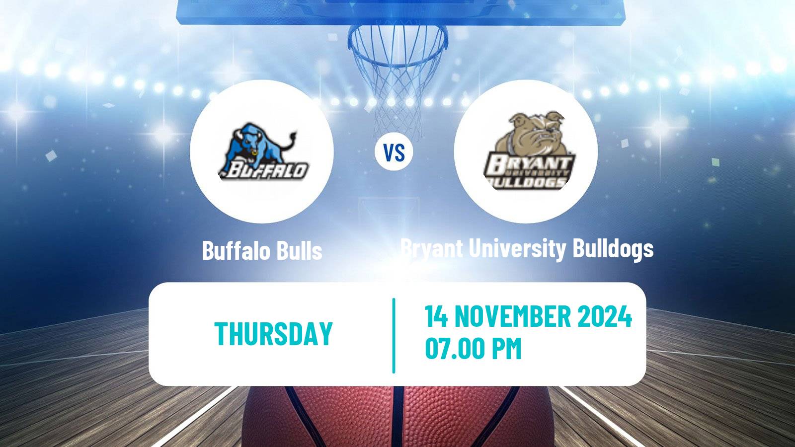 Basketball NCAA College Basketball Buffalo Bulls - Bryant University Bulldogs