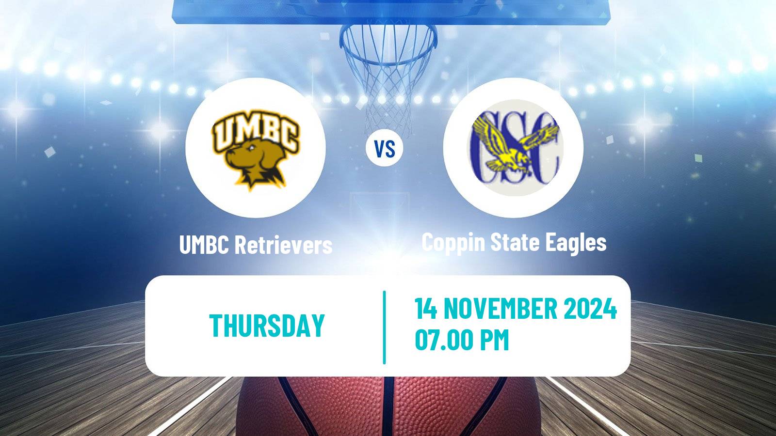 Basketball NCAA College Basketball UMBC Retrievers - Coppin State Eagles