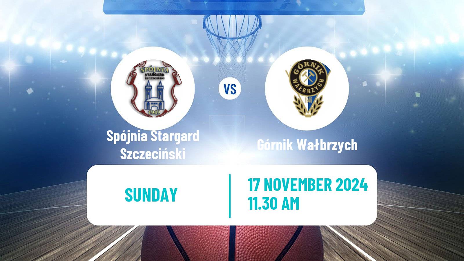 Basketball Polish Basket Liga Spójnia Stargard Szczeciński - Górnik Wałbrzych