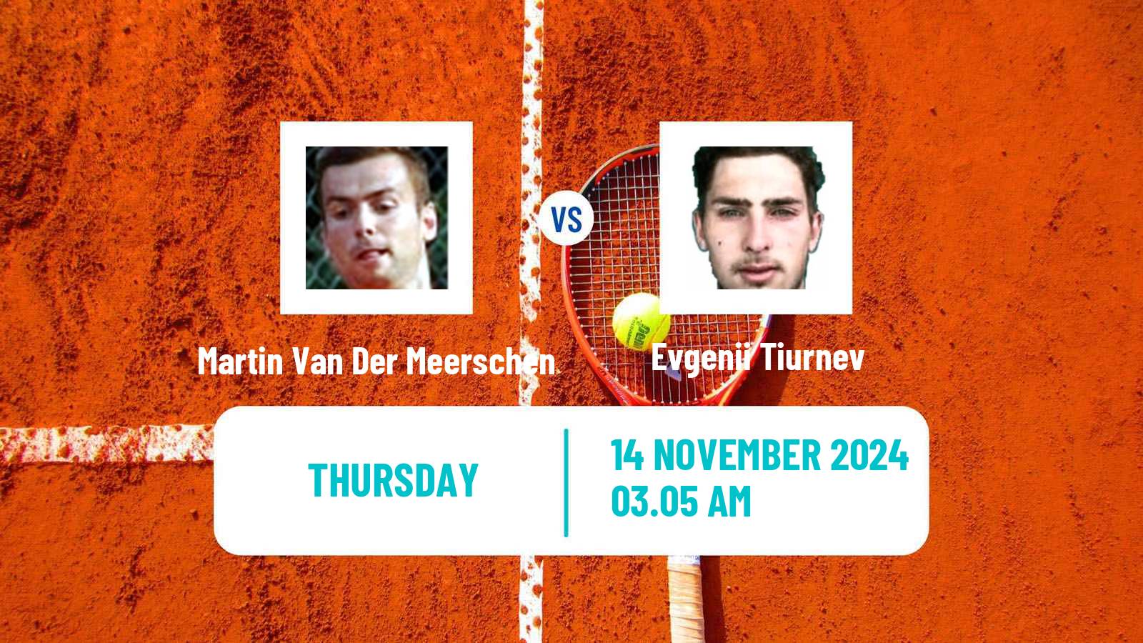 Tennis ITF M15 Antalya 17 Men Martin Van Der Meerschen - Evgenii Tiurnev