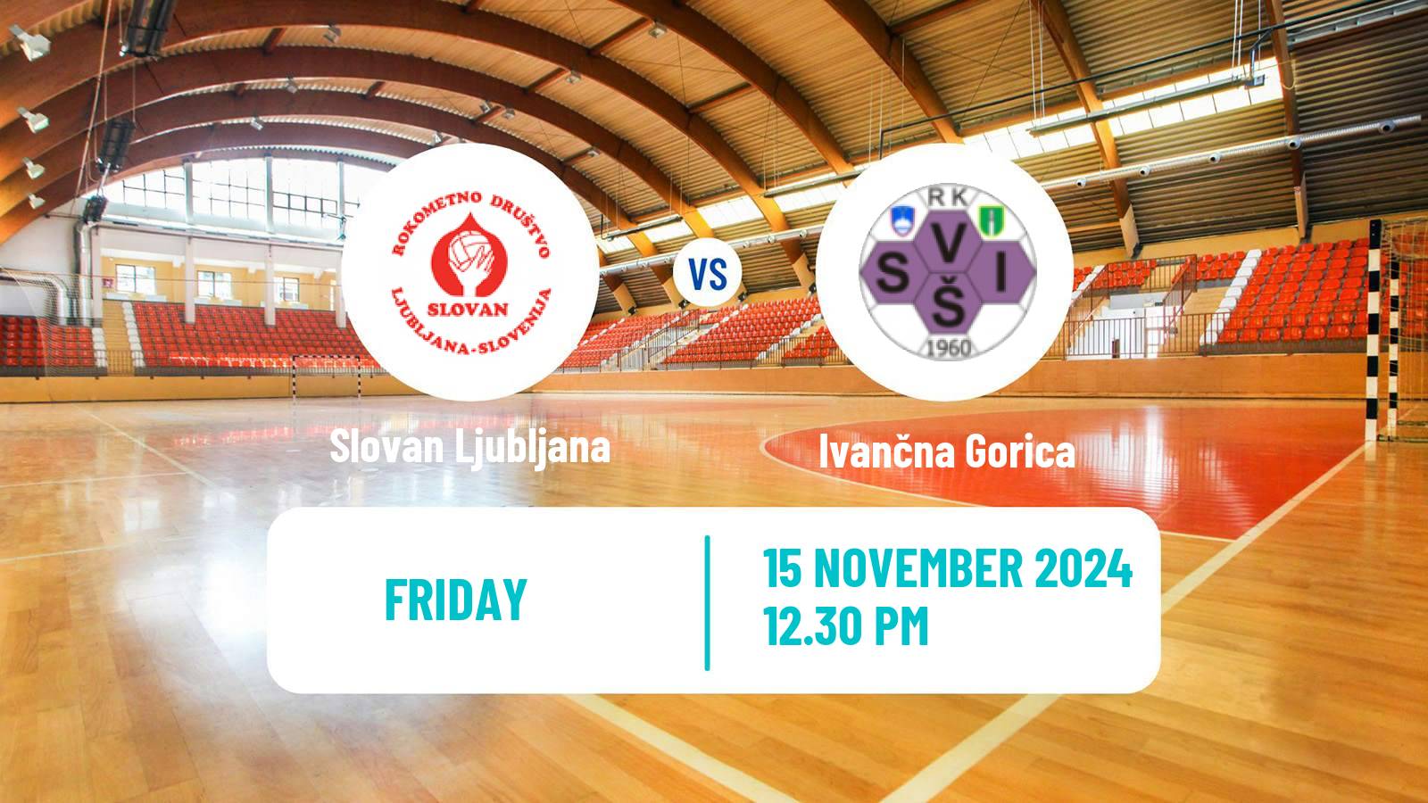 Handball Slovenian 1 NLB Liga Handball Slovan Ljubljana - Ivančna Gorica