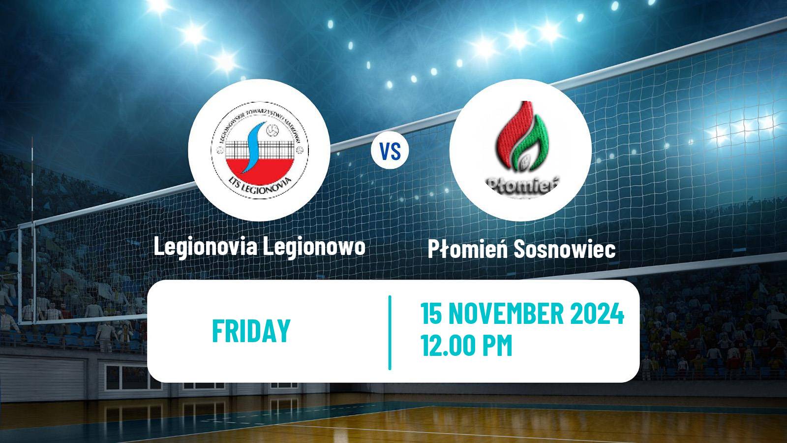 Volleyball Polish I Liga Volleyball Women Legionovia Legionowo - Płomień Sosnowiec