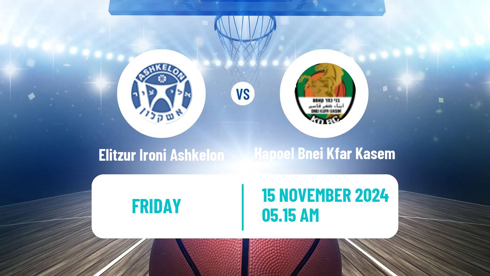 Basketball Israeli Liga Leumit Basketball Elitzur Ironi Ashkelon - Hapoel Bnei Kfar Kasem