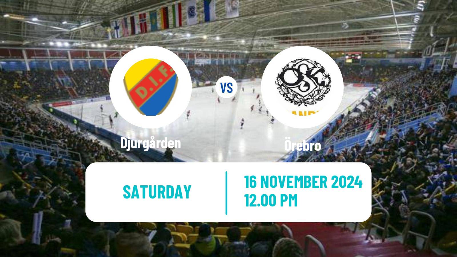 Bandy Swedish Allsvenskan Bandy Djurgården - Örebro